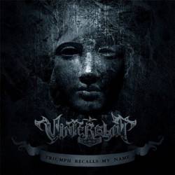 Vinterblot (ITA) : Triumph Recalls My Name